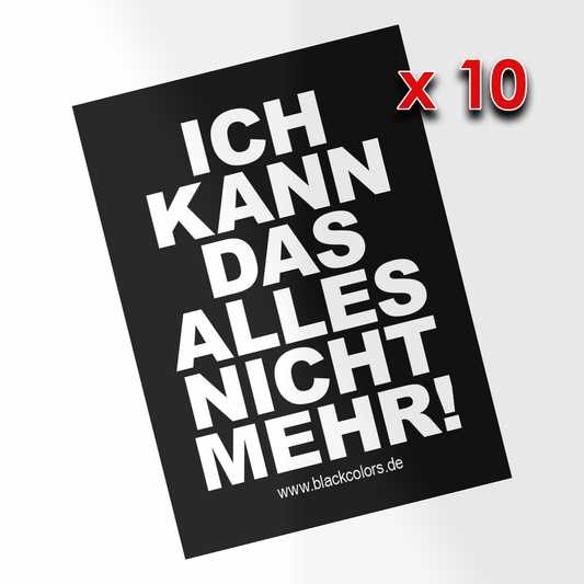 "ICH KANN DAS ALLES NICHT MEHR!" - Sticker