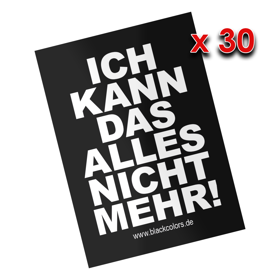 "ICH KANN DAS ALLES NICHT MEHR!" - Sticker