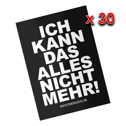 "ICH KANN DAS ALLES NICHT MEHR!" - Sticker
