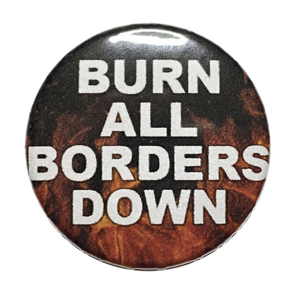 BURN ALL BORDERS DOWN - Bundle