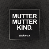 "MUTTER MUTTER KIND." - Sticker - 25 Stück
