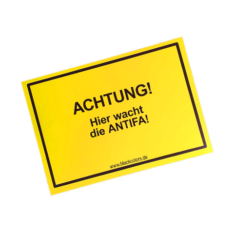 "ACHTUNG! Hier wacht die ANTIFA!" - Sticker